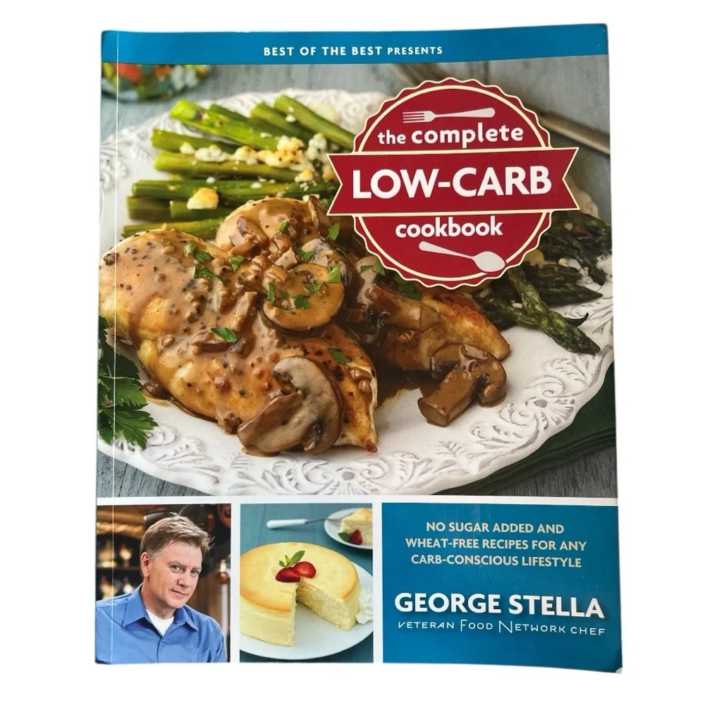 Best of the Best Presents the Complete Low-Carb Cookbook by George Stella